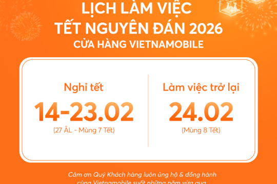 Lịch làm việc trực tiếp của cửa hàng trực tiếp Vietnamobile dịp Tết Nguyên Đán 2026