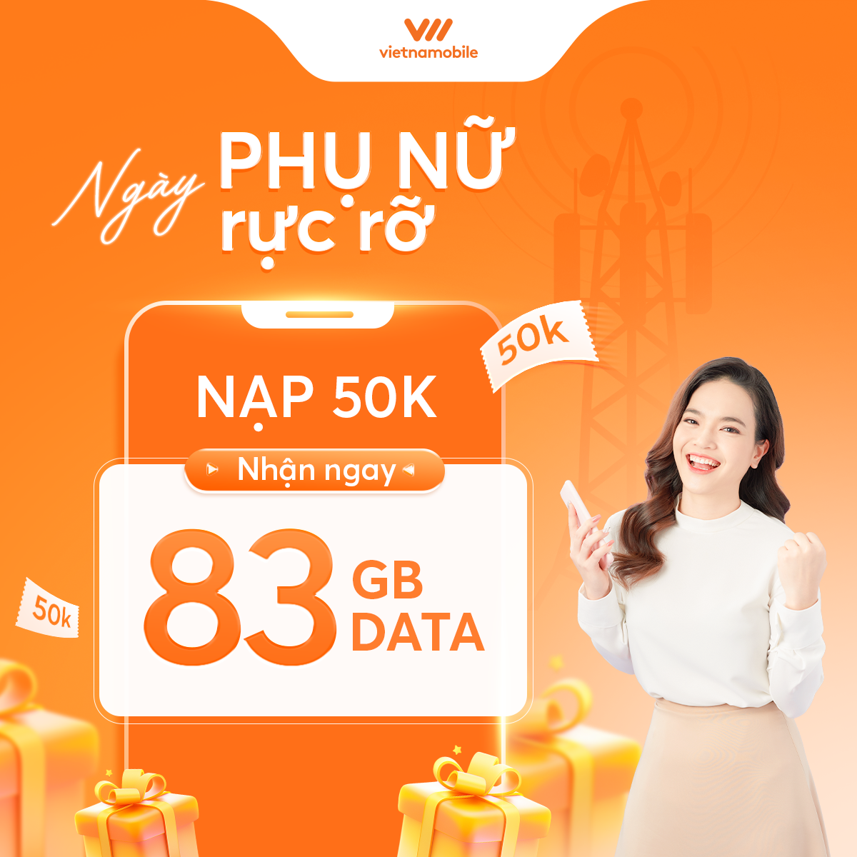 8/3 RỰC RỠ NẠP 50K - CÓ NGAY 83GB DATA