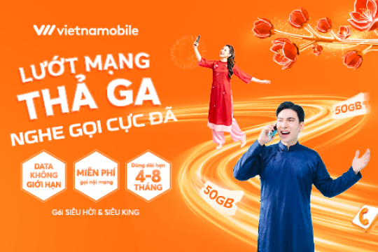 Vietnamobile ra mắt gói cước dài hạn 3 tháng 6 tháng lướt mạng thả ga, nghe gọi cực đã