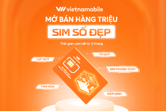 Vietnamobile mở bán hàng triệu sim số đẹp phong thủy, lục quý, tứ quý, tam hoa